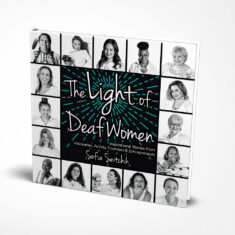 The Light of Deaf Women by Sofia Seitchik