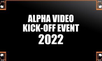 Alpha Video Kick-Off Event 2022