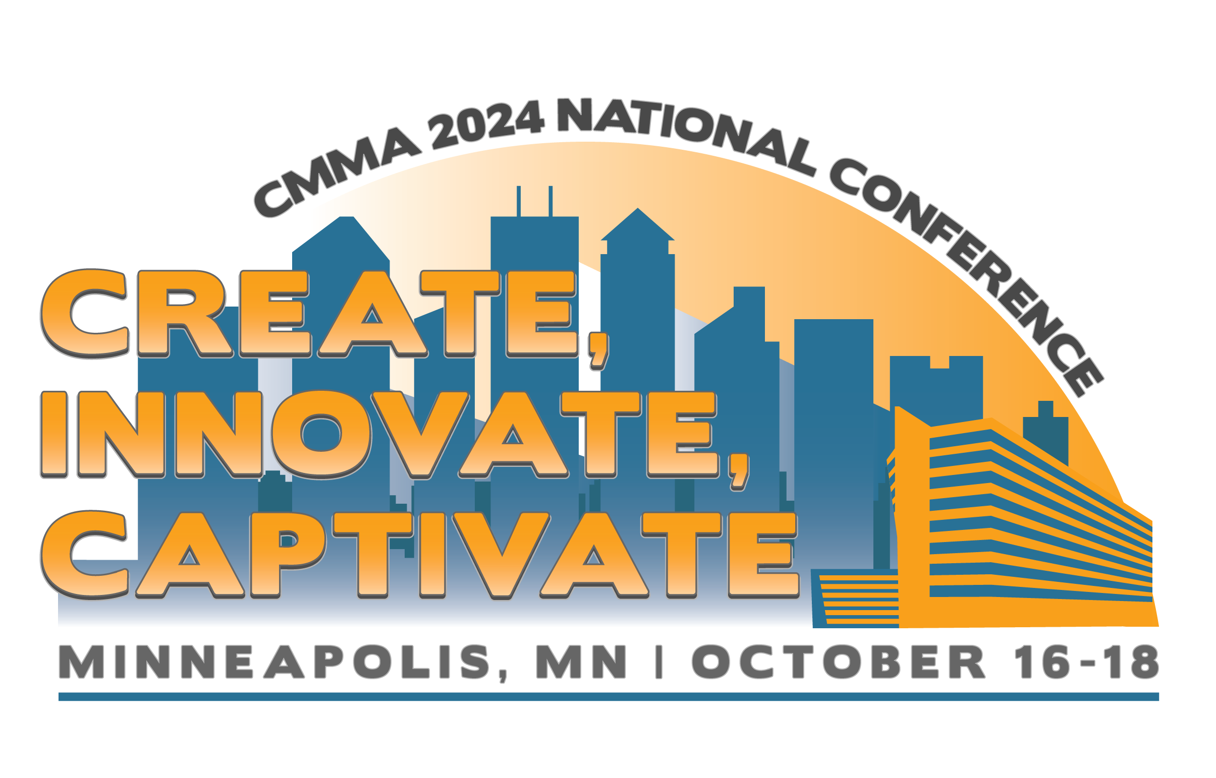 Logo for the CMMA 2024 National Conference in Minneapolis, MN, presented by the Communications Media Management Association, with the theme "Create, Innovate, Captivate" happening from October 16-18.